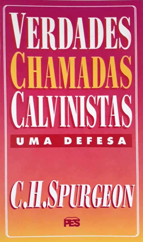 Verdades Chamadas Calvinistas