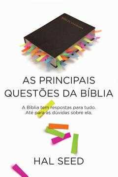 As Principais Questões Da Bíblia
