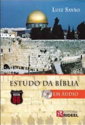 Estudo da Bíblia em áudio - Luiz Sayão