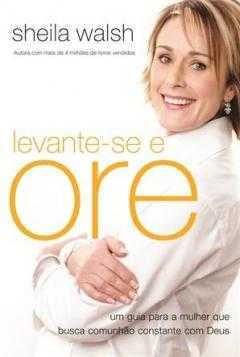 Levante-Se E Ore