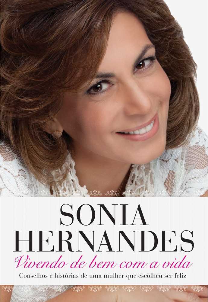 Sonia Hernandes – Vivendo De Bem Com A Vida