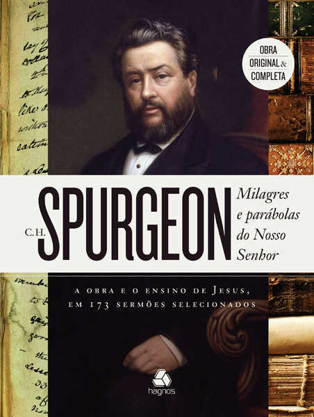 Milagres E Parábolas Do Nosso Senhor – C. H Spurgeon