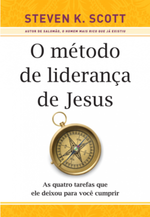 o_m_todo_de_lideran_a_de_jesus_Steven Scott