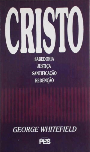 cristo - george whitefield