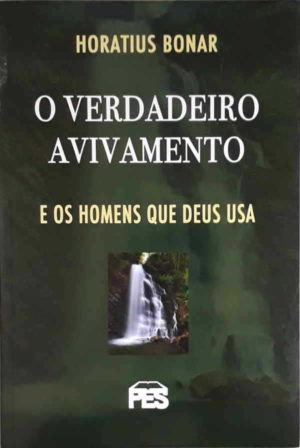 O verdadeiro avivamento - Horatius Bonar