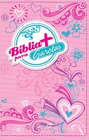 Bíblia + Para Garotas (Capa Rosa)