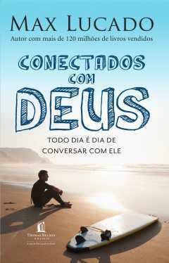 Conectados com Deus-Max Lucado-