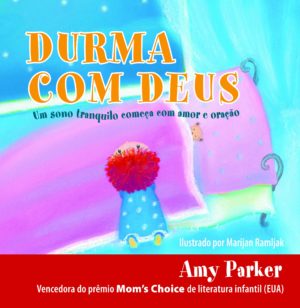 Durma com Deus - Amy Parker