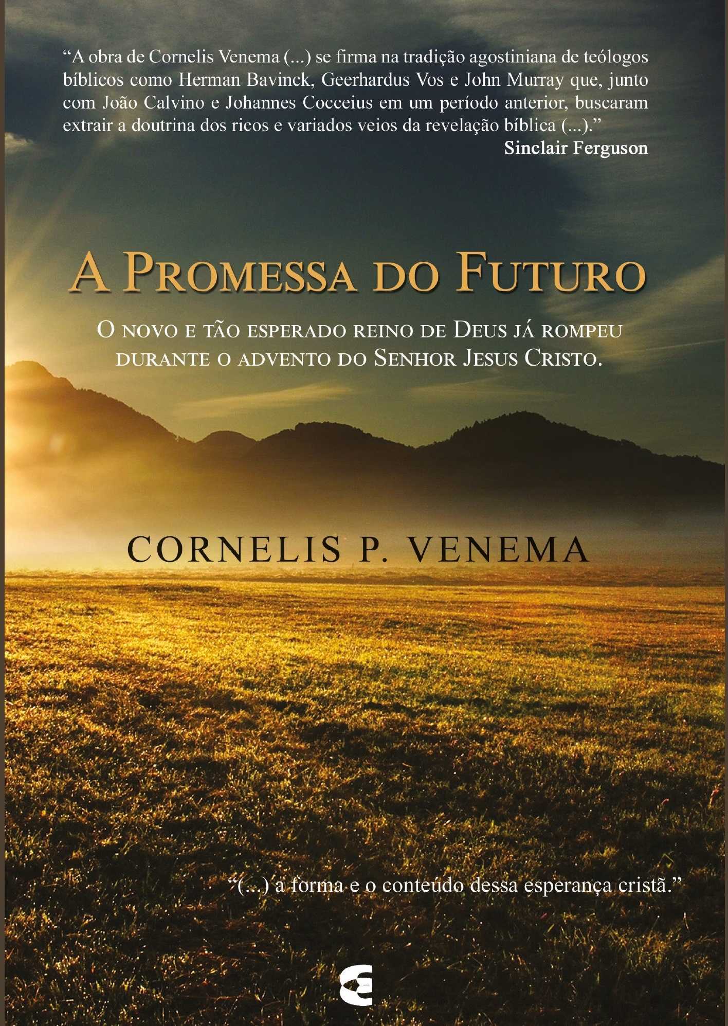 A Promessa Do Futuro