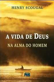 A Vida De Deus Na Alma Do Homem