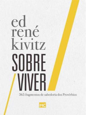 Ed René Kivitz - Sobre Viver