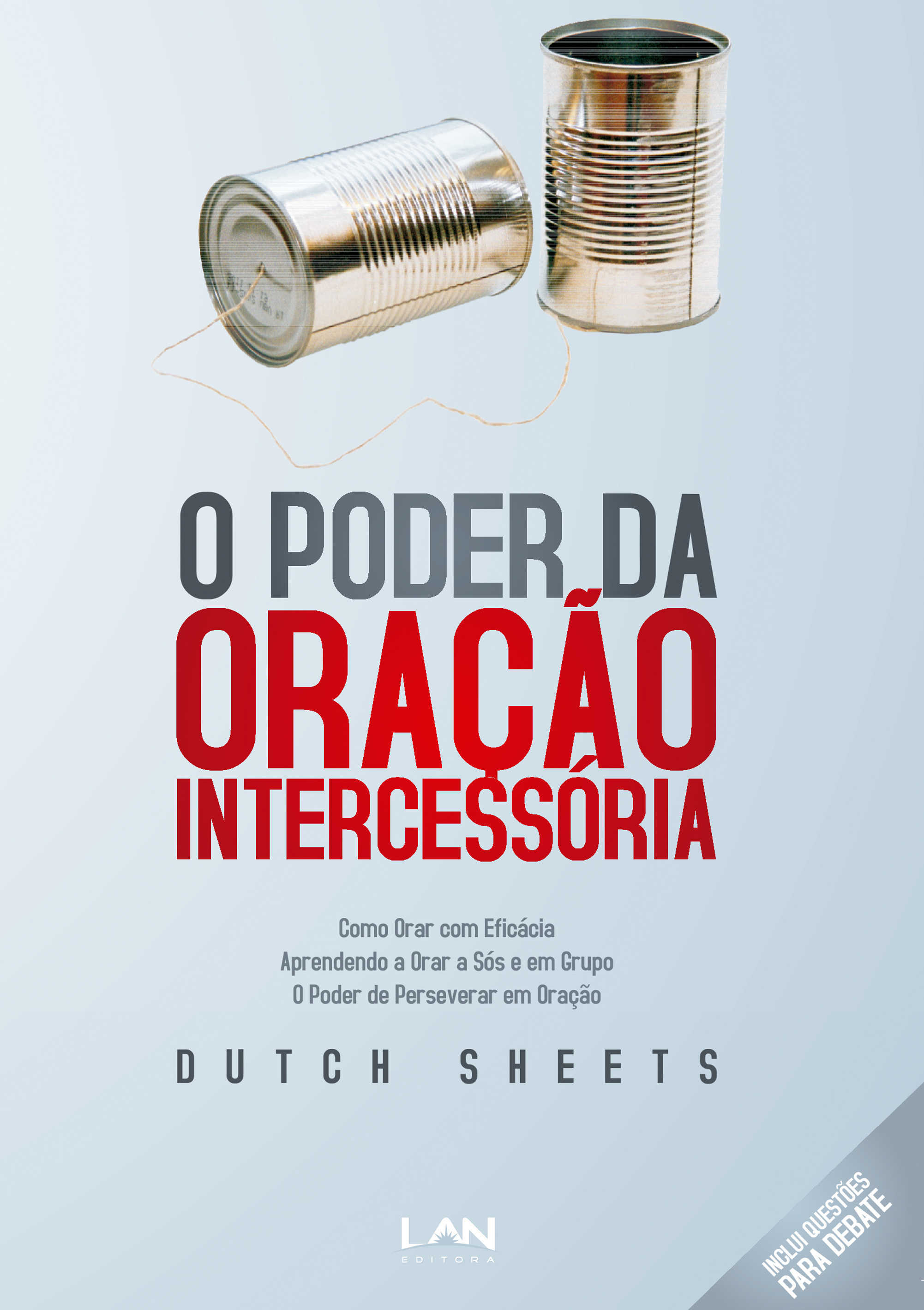 Livro: Autoridade Na Oração - Dutch Sheets