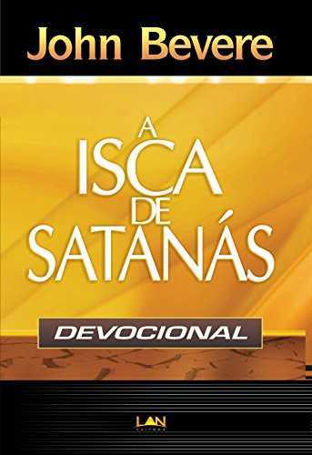 A Isca De Satanás – Devocional