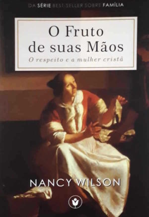 O Fruto de suas mãos - Nancy Wilson