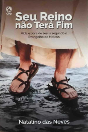 Seu Reino não terá Fim - Natalino das Neves