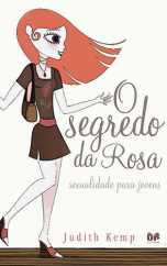 O Segredo Da Rosa