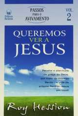 Queremos Ver A Jesus