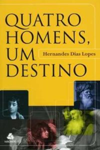 Quatro Homens, Um Destino
