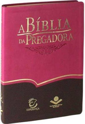 A Bíblia da Pregadora - Rosa e Marrom - sbb e esperança