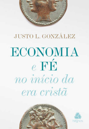 Economia e Fé - Justo González
