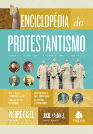 Enciclopédia do Protestantismo - Hagnos