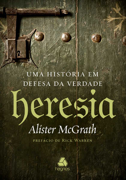 Heresia – Uma História Em Defesa Da Verdade