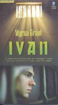 Ivan – A História Verídica De Um Soldado Russo…