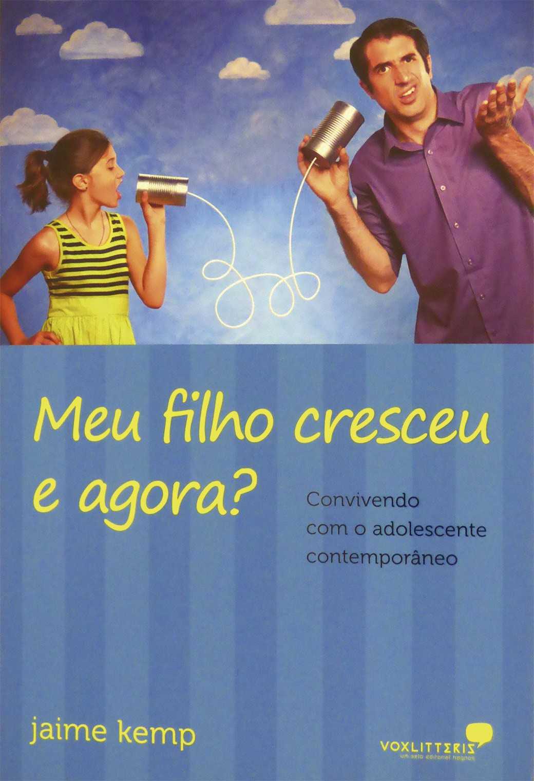 Meu Filho Cresceu E Agora?