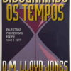 Discernindo os Tempos - D. M. Lloyd-Jones