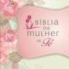 Bíblia da Mulher de Fé - Sheila Walsh
