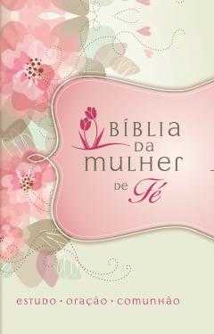 Bíblia Da Mulher De Fé – Flores