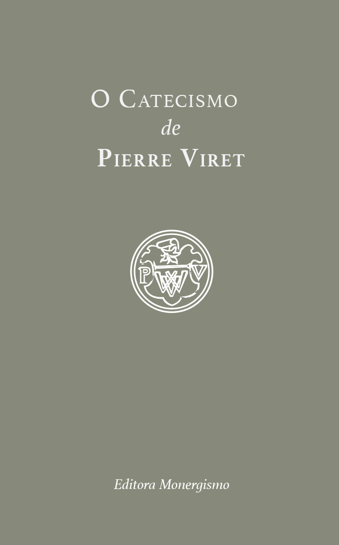 O Catecismo De Pierre Viret