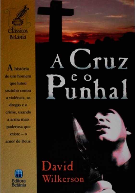 A Cruz E O Punhal