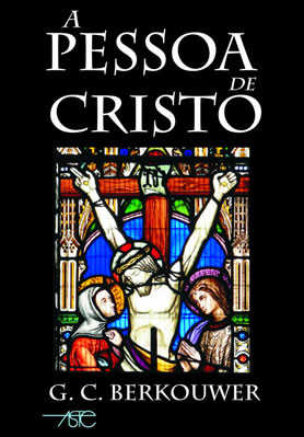 A Pessoa De Cristo