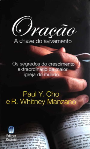 Oração - Paul Y. Cho e R. Whitney Manzano