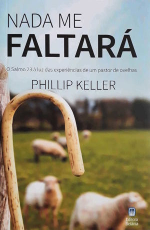 Nada me faltará - Phillip Keller