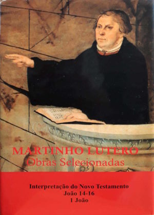 Martinho Lutero - Obras selecionadas vol.11