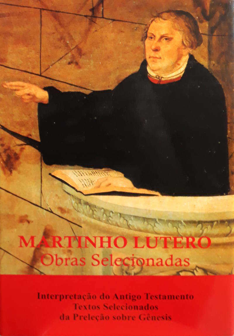 Obras Selecionadas Vol.12 – Interpretação Do Antigo Testamento Textos Selecionados Da Preleção Sobre Gênesis