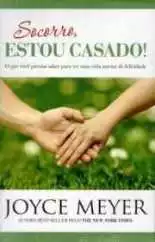 Socorro, Estou Casado!