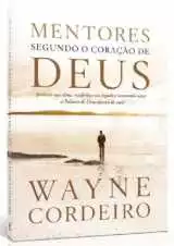 Mentores Segundo O Coração De Deus