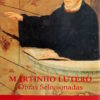 Martinho Lutero - Obras selecionadas vol.2