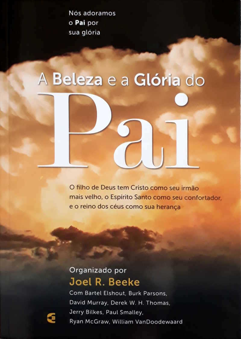 A Beleza E A Glória Do Pai