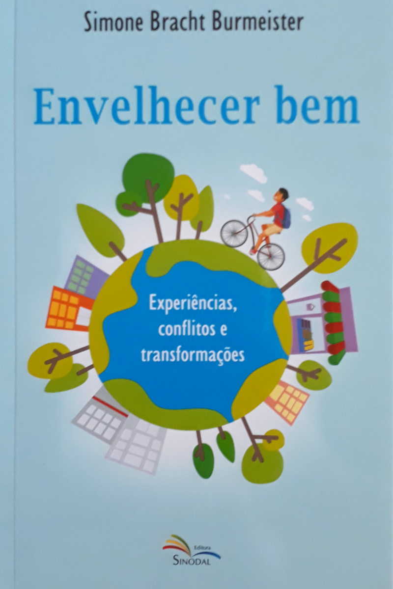 Envelhecer Bem – Experiencias, Conflitos…