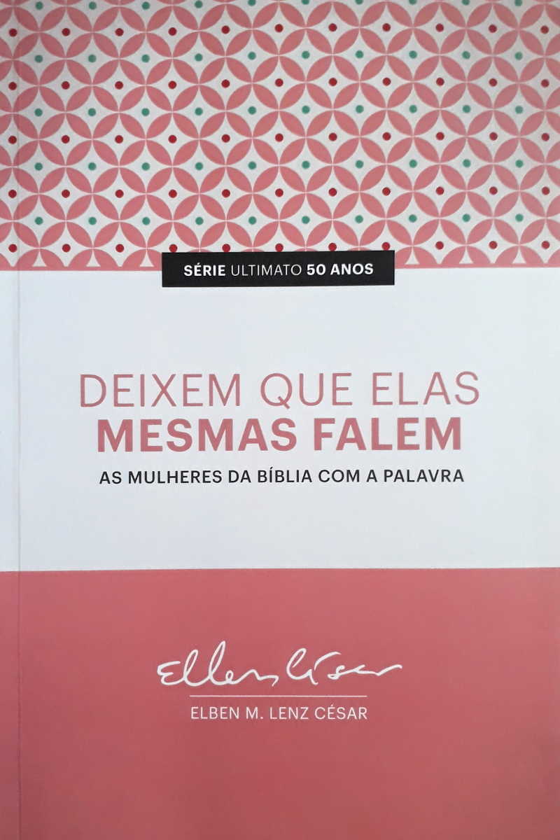 Deixem Que Elas Mesmas Falem