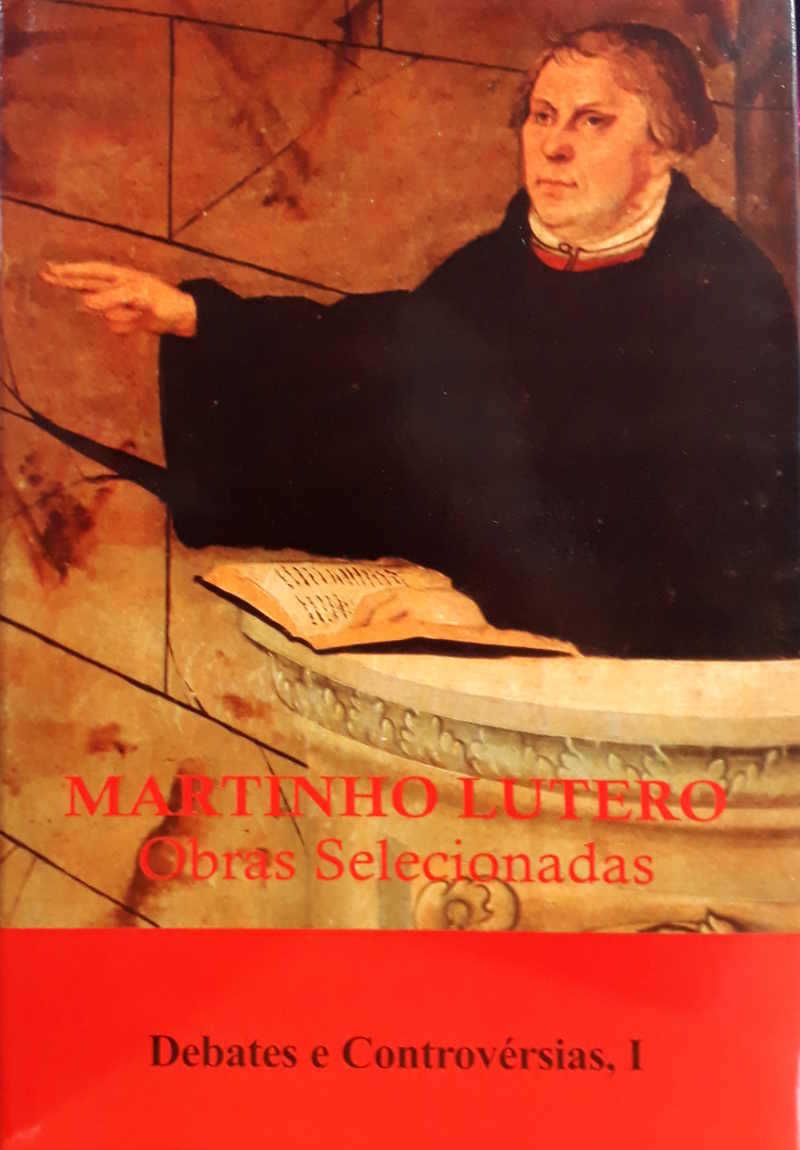 Martinho Lutero – Obras Selecionadas Vol.  3