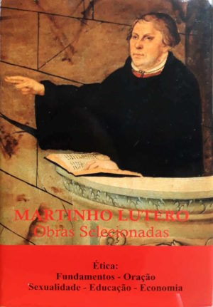 Martinho Lutero - Obras selecionadas vol.5