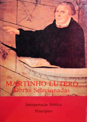 Martinho Lutero - Obras selecionadas vol.8