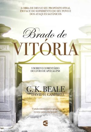 Brado de vitória - G. K. Beale