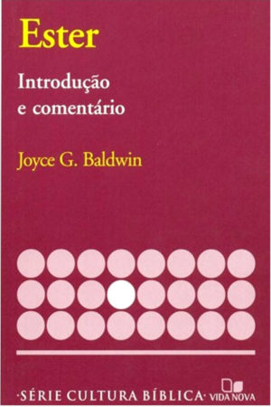 Comentário Ester - Joyce G. Baldwin