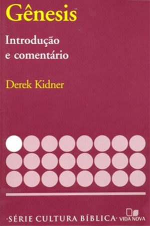 Comentário Genesis -Derek Kinder